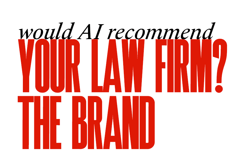 Would AI Recommend Your Law Firm? The Brand Signals That Decide